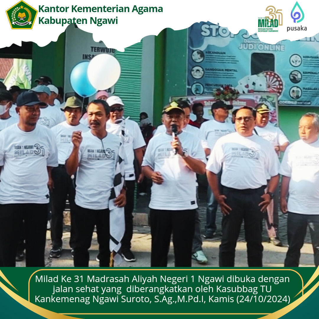 Milad Ke 31 Madrasah Aliyah Negeri 1 Ngawi