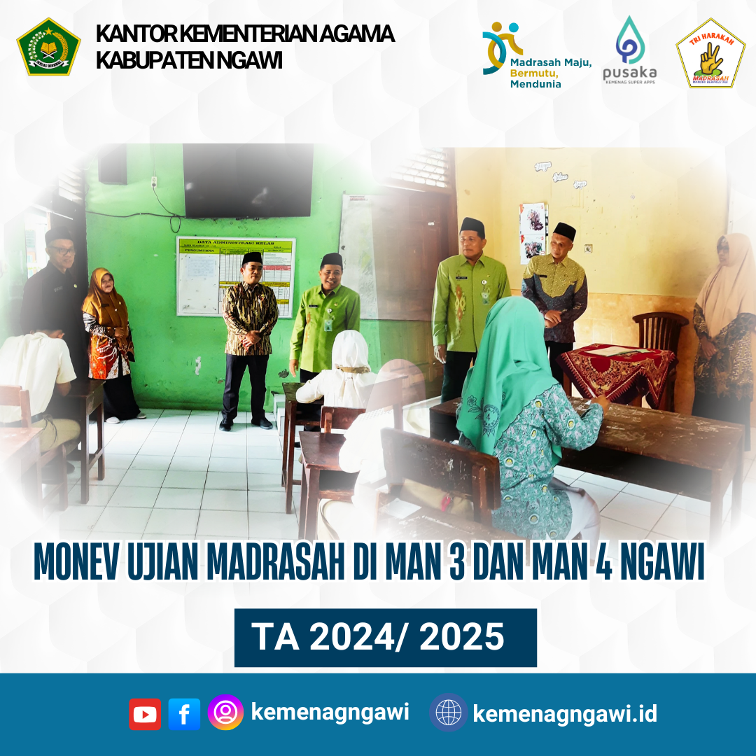Monev Ujian Madrasah di MAN 3 Dan MAN 4 Ngawi